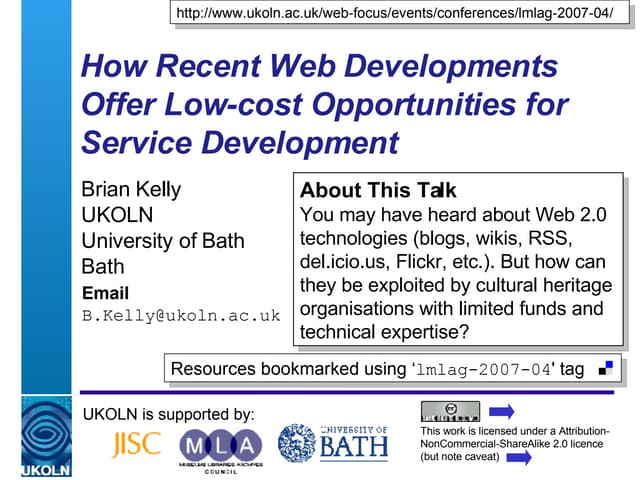 How Recent Web Developments Offer Low-cost Opportunities for Service Development