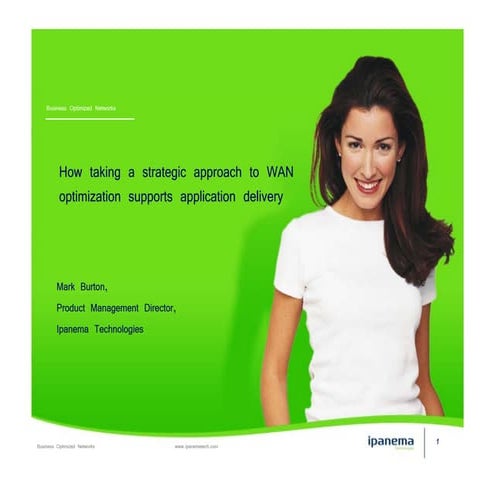 How taking a strategic approach to WAN optimization supports application deli...