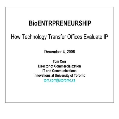 Bioentrepreneurship How Technology Transfer Offices Evaluate Ip Pdf