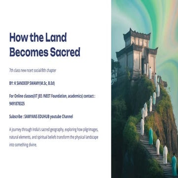How-the-Land-Becomes-Sacred .pdf/7th class/8th chapter ppt by k Sandeep swamy