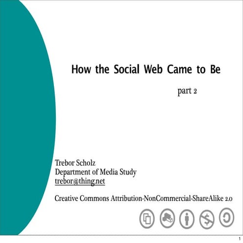 How the Social Web Came to Be (part 2)