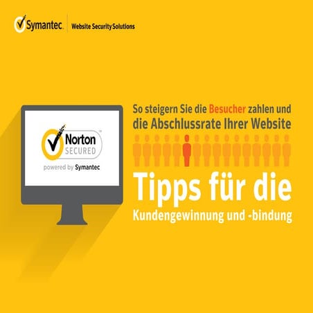 Leitfaden von Symantec: „Das 1×1 der Kundengewinnung und -bindung im E-Commerce“