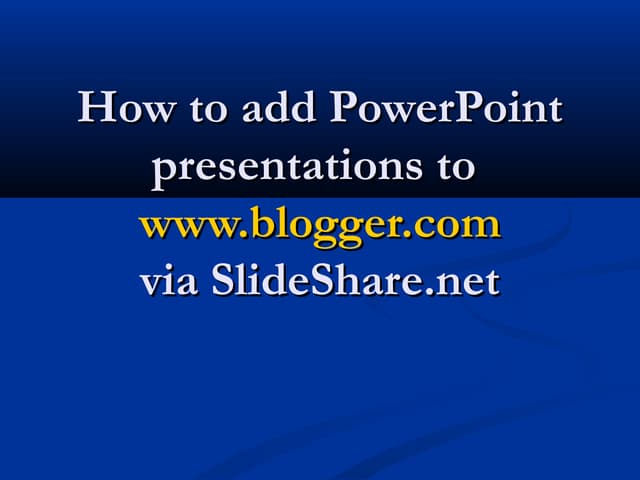 How to-add-power-point-presentations-to-blogger-1203361791386071-4
