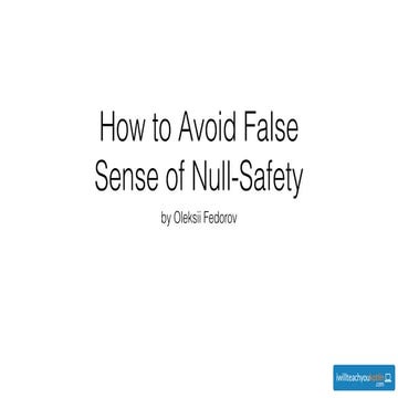 How to Avoid False Sense of Null Safety in Kotlin?