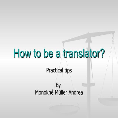 How To Be A Translator