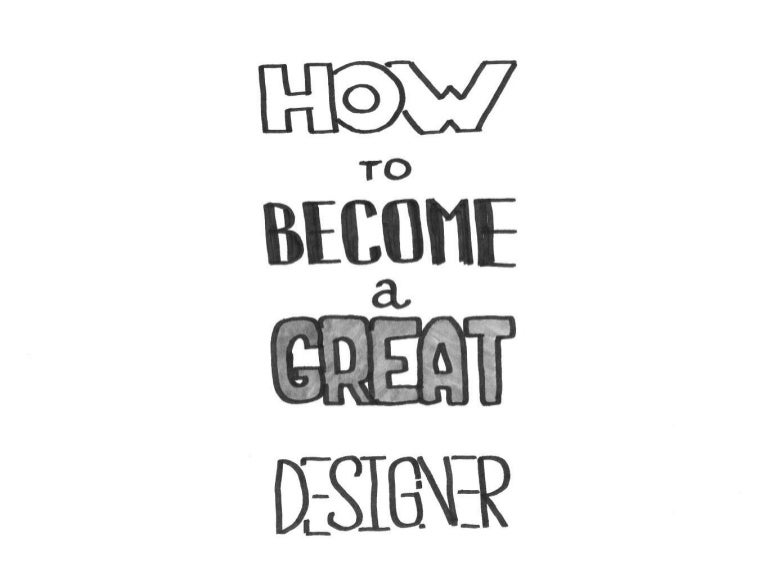 How to a Great Designer