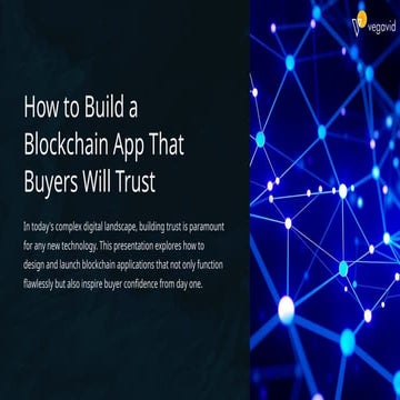 How-to-Build-a-Blockchain-App-That-Buyers-Will-Trust (2).pptx.pptx