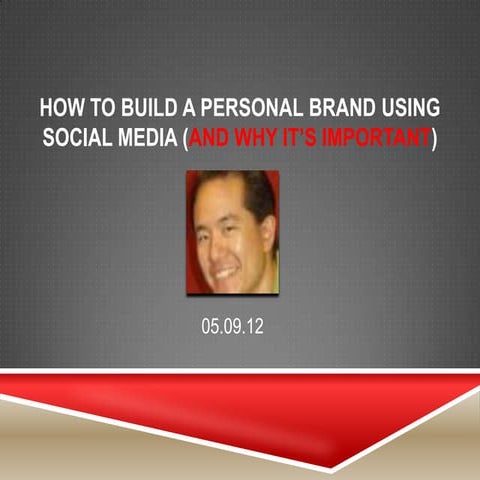 How to Build a Personal Brand with Social Media (And Why It's Important)