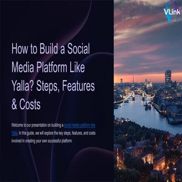 How-to-Build-a-Social-Media-Platform-Like-Yalla-Steps-Features-and-Costs.pptx