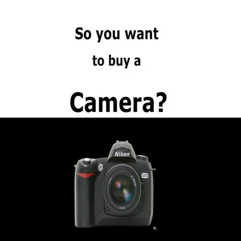 How to choose a camera?
