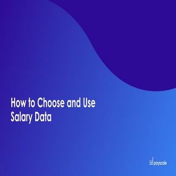 Webinar - How to Choose and Use Salary Data