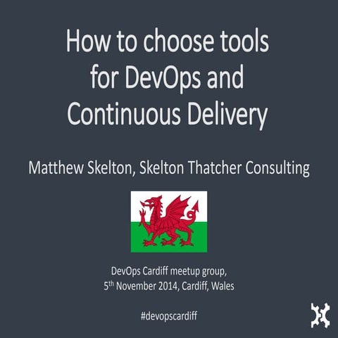 How to choose tools for DevOps and Continuous Delivery - DevOps Cardiff