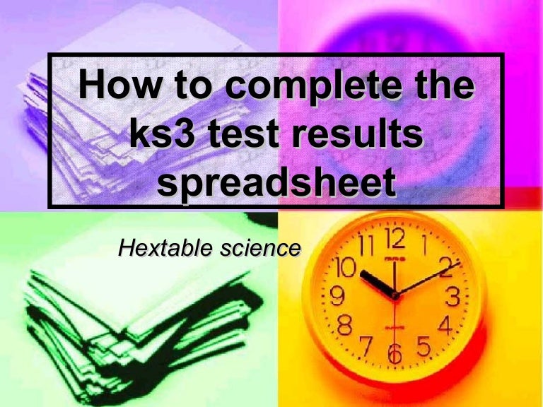 How To Complete The Ks3 Test Results Spreadsheet