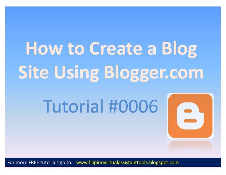 How tocreateablogsiteusingblogger