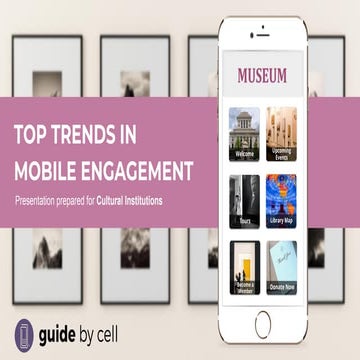 Guide by Cell: How to Create an On Demand Visitor Experience