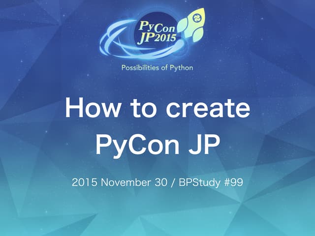 How to create PyCon JP