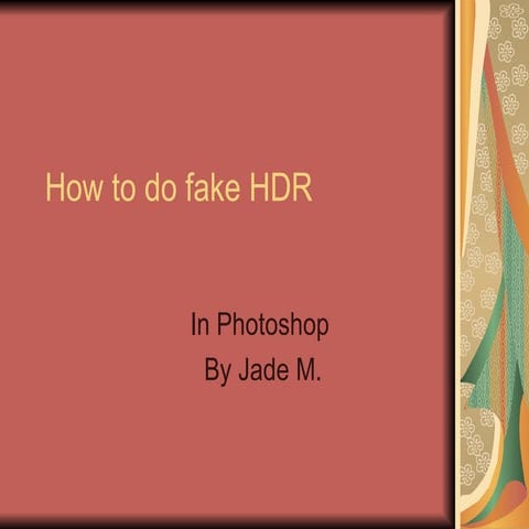 How to do Fake HDR