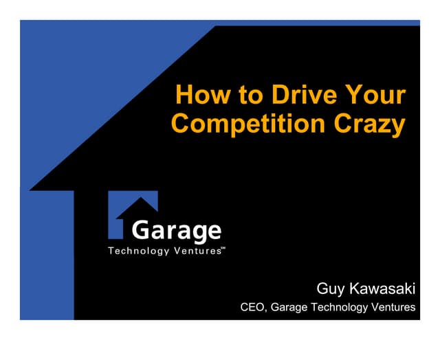 How to drive your competition crazy