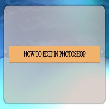 How to-edit-in-photoshop-part-2