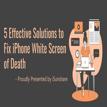 Five Solutions to Fix iPhone White Screen of Death