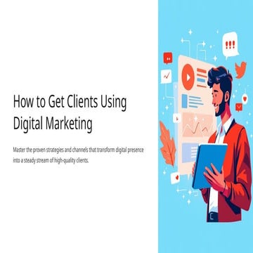 How-to-Get-Clients-Using-Digital-Marketing.pptx