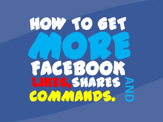 How to get more facebook likes, sha...