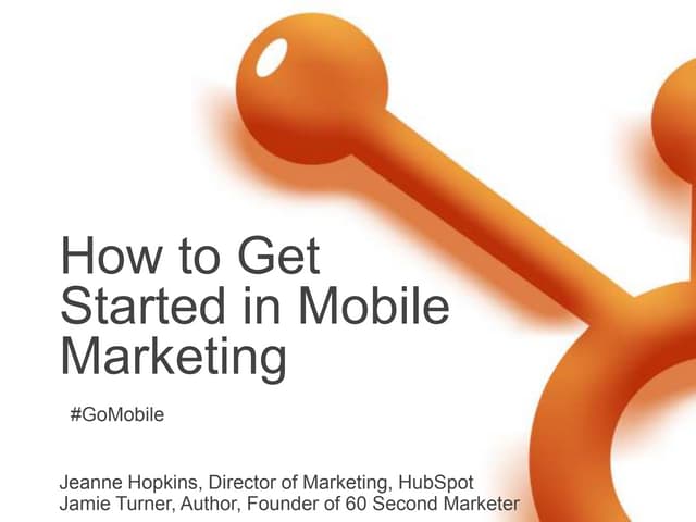 How to Get Started in Mobile Marketing