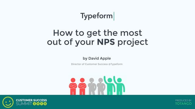 How to Get the Most Out of Your NPS...