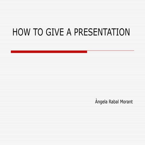 How To Give A Presentation