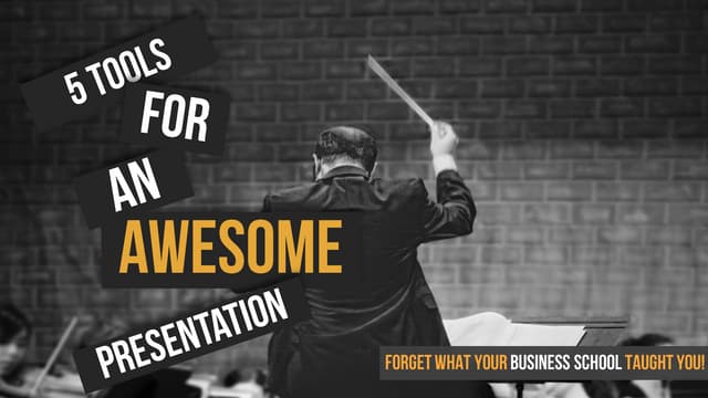 5 tools for an awesome presentation