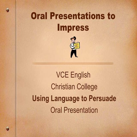 how to give persuasive oral presentation