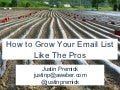 How to Grow Your Email List Like the Pros