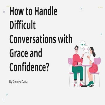how-to-handle-difficult-conversations.pptx
