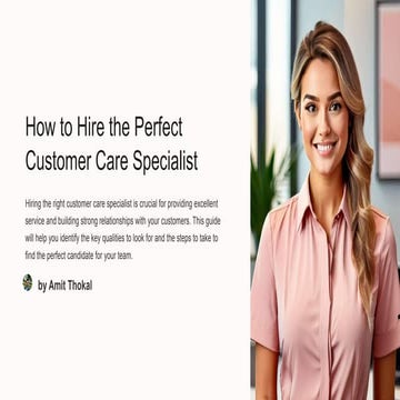 How to Hire the Perfect Customer Care Specialist