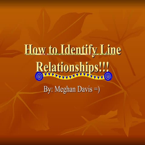 How To Identify Line Relationships!!!