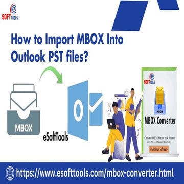 How to Import MBOX Into Outlook PST files? | PPTX