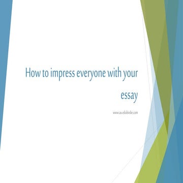How to impress everyone with your essay