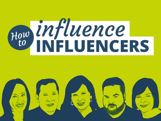 How to influence influencers: 10 ti...