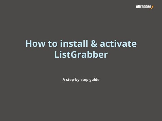 How to Install & Activate ListGrabber - eGrabber