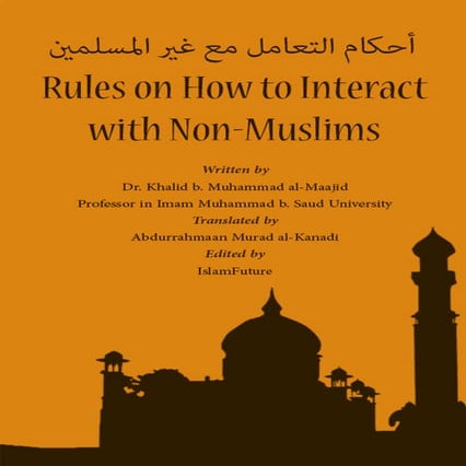 Rules on How to Interact with Non-Muslims | PDF