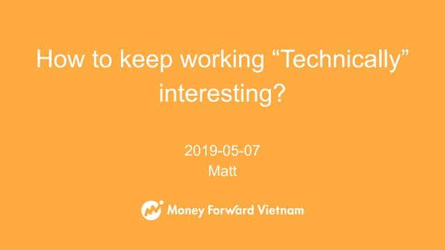How to keep working technically interesting