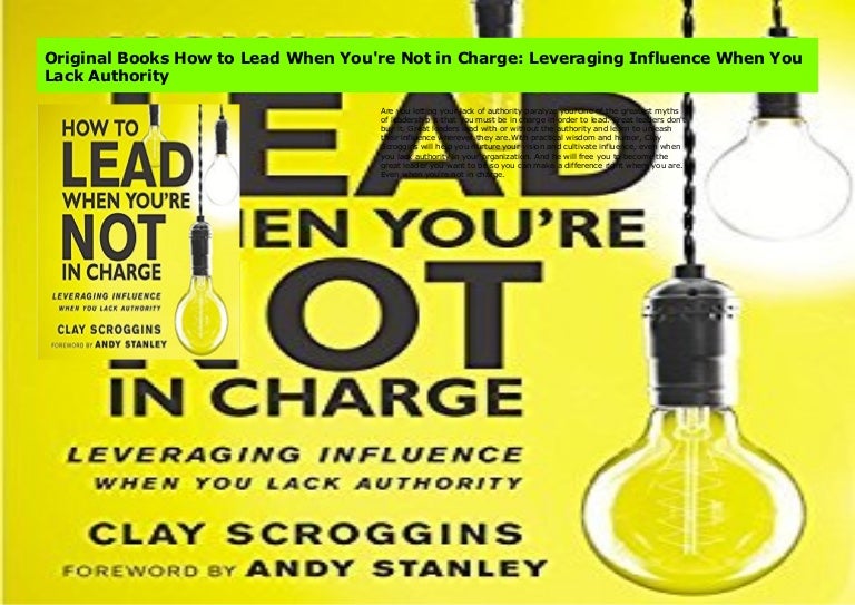Original Books How to Lead When You