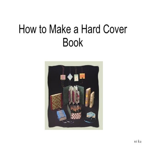 How to Make a Hard Cover Book