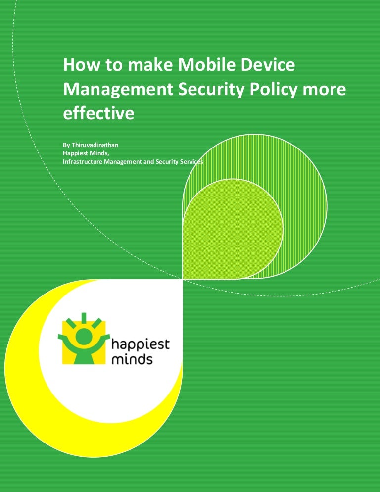 Whitepaper How to make Mobile Device Management Security Policy more…