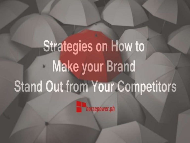 How to make your Brand Stand Out