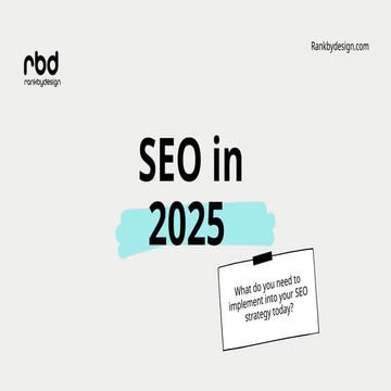 How to rank well in 2025 - 4 Essential SEO Tips | PPTX