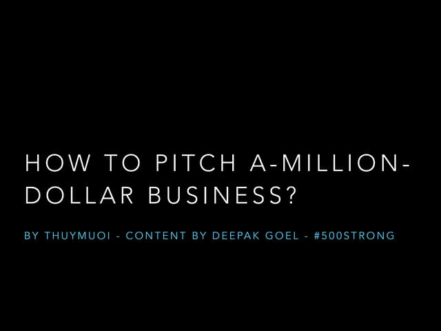 HOW TO PITCH A MILLION DOLLAR STARTUP?