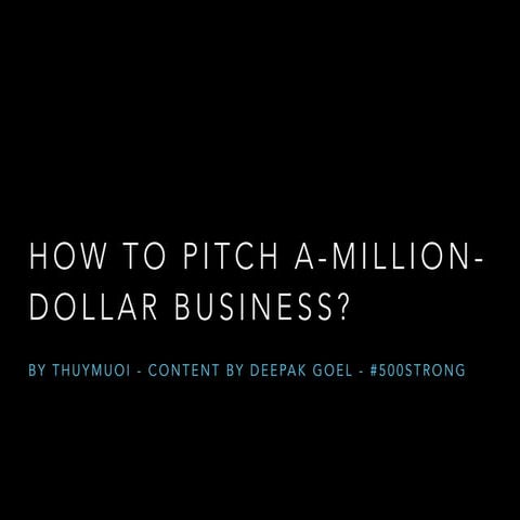 HOW TO PITCH A MILLION DOLLAR STARTUP?