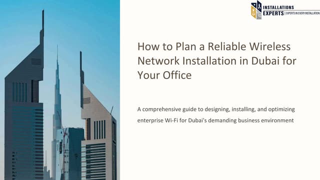 How to Plan a Reliable Wireless Network Installation in Dubai for Your