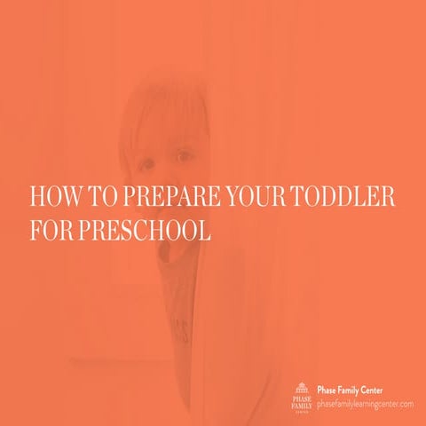 How To Prepare Your Toddler For Preschool | PDF